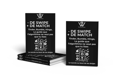 Tinder, Bumble, Hinge, Le guide que l’algorithme ne veut pas que tu lises